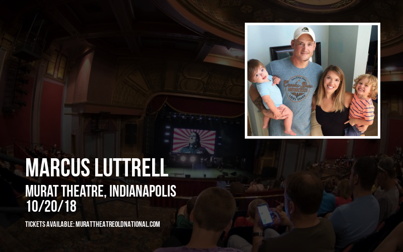 Marcus Luttrell at Murat Theatre tickets Marcus Luttrell at Murat Theatre