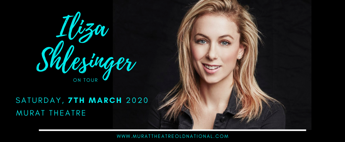 Iliza Shlesinger at Murat Theatre tickets Iliza Shlesinger at Murat Theatre