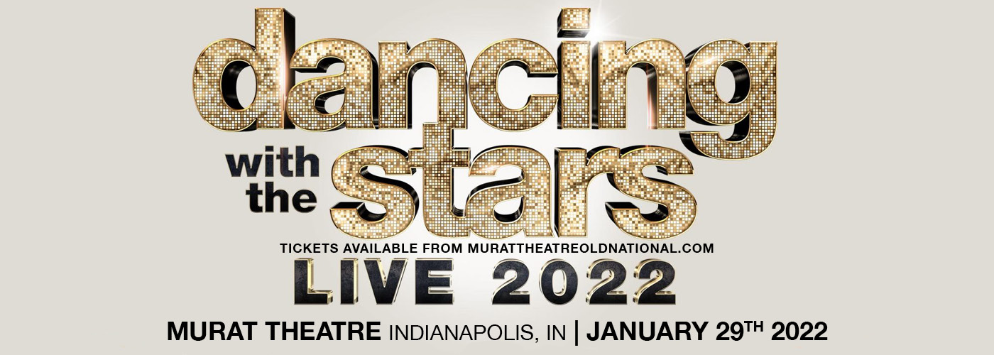 Dancing With The Stars Live Tour 2022 at Murat Theatre