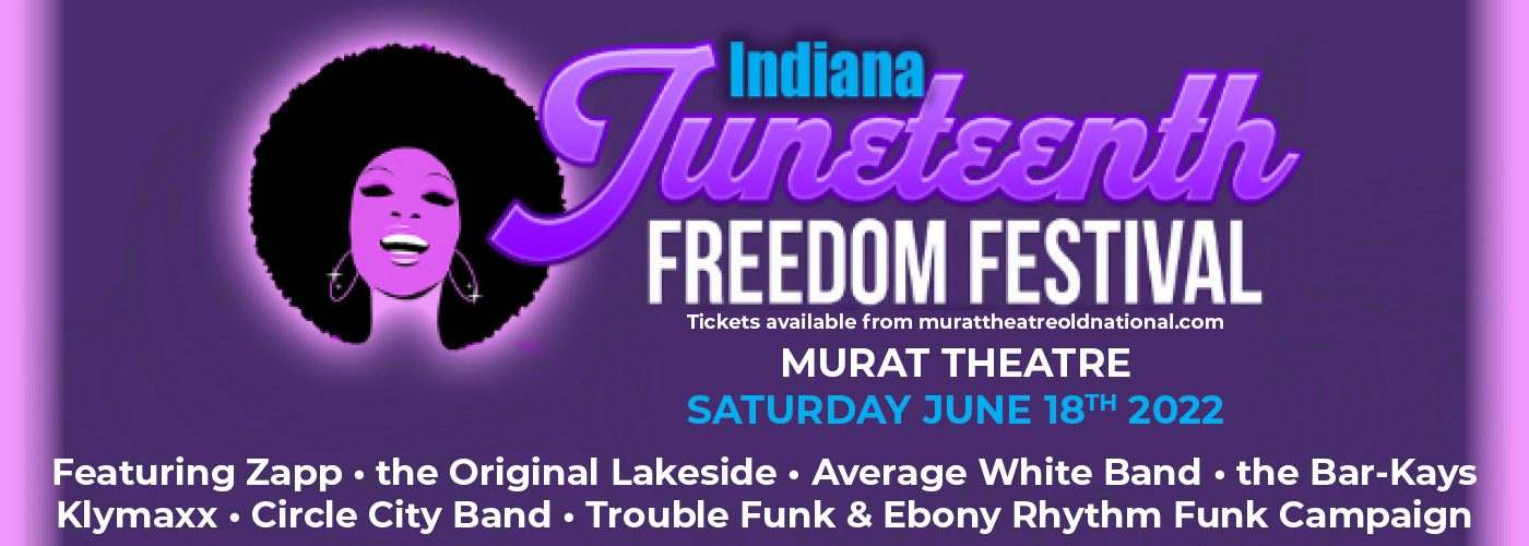 Indiana Juneteenth Freedom Music Festival: Zapp, Lakeside & Average White Band at Murat Theatre