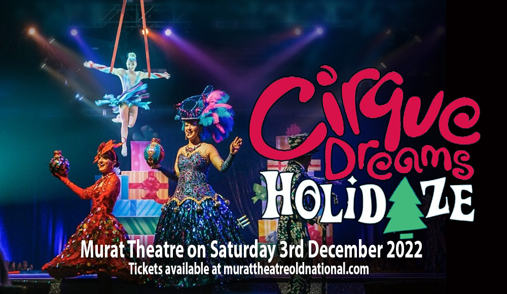 Cirque Dreams: Holidaze at Murat Theatre