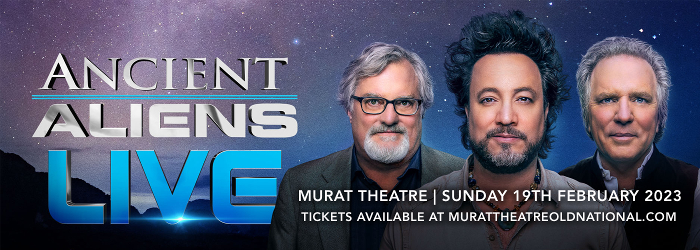 Ancient Aliens Live at Murat Theatre