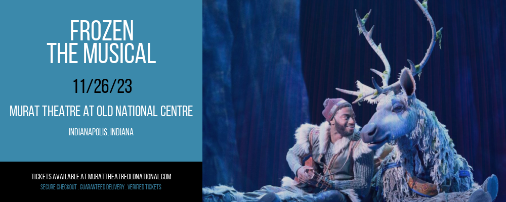 Frozen - The Musical at Murat Theatre at Old National Centre