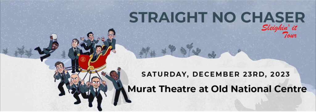 Straight No Chaser - A Cappella Group at Murat Theatre at Old National Centre