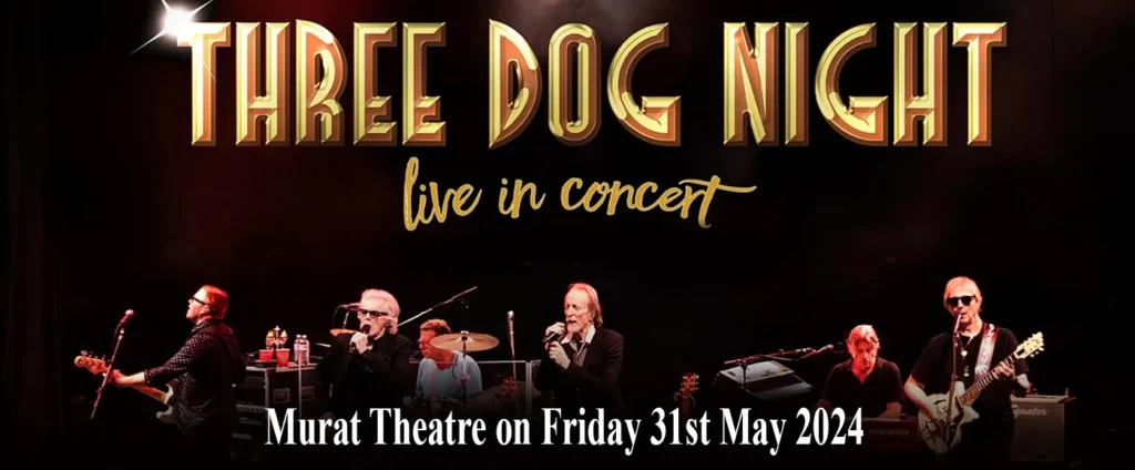 Three Dog Night at Murat Theatre at Old National Centre