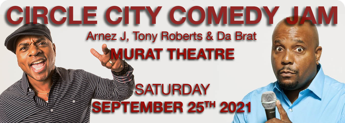 Circle City Comedy Jam: Arnez J, Tony Roberts & Da Brat at Murat Theatre