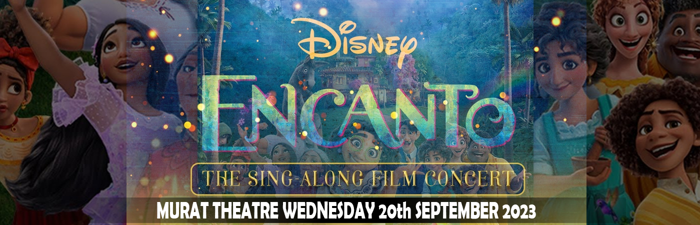 Encanto: The Sing Along Film Concert at Murat Theatre