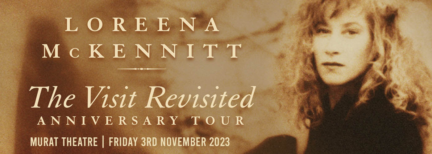 Loreena McKennitt at Murat Theatre