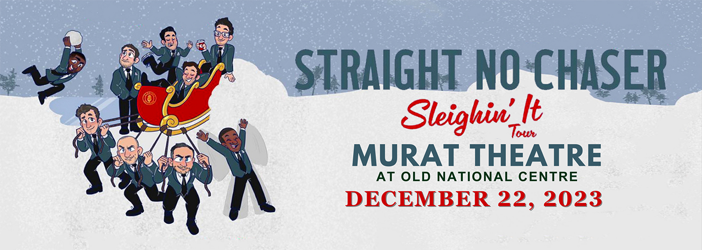 Straight No Chaser - A Cappella Group at Murat Theatre