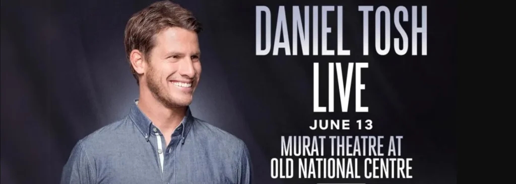 Daniel Tosh at Murat Theatre at Old National Centre