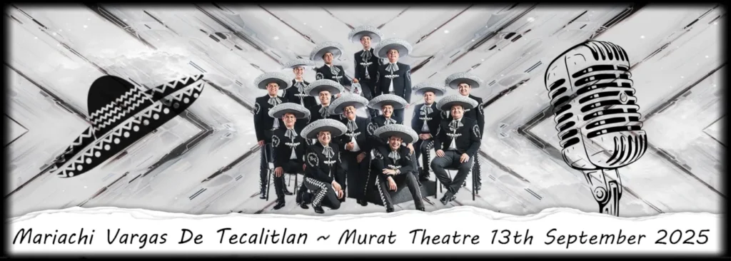 Mariachi Vargas De Tecalitlan at Murat Theatre at Old National Centre