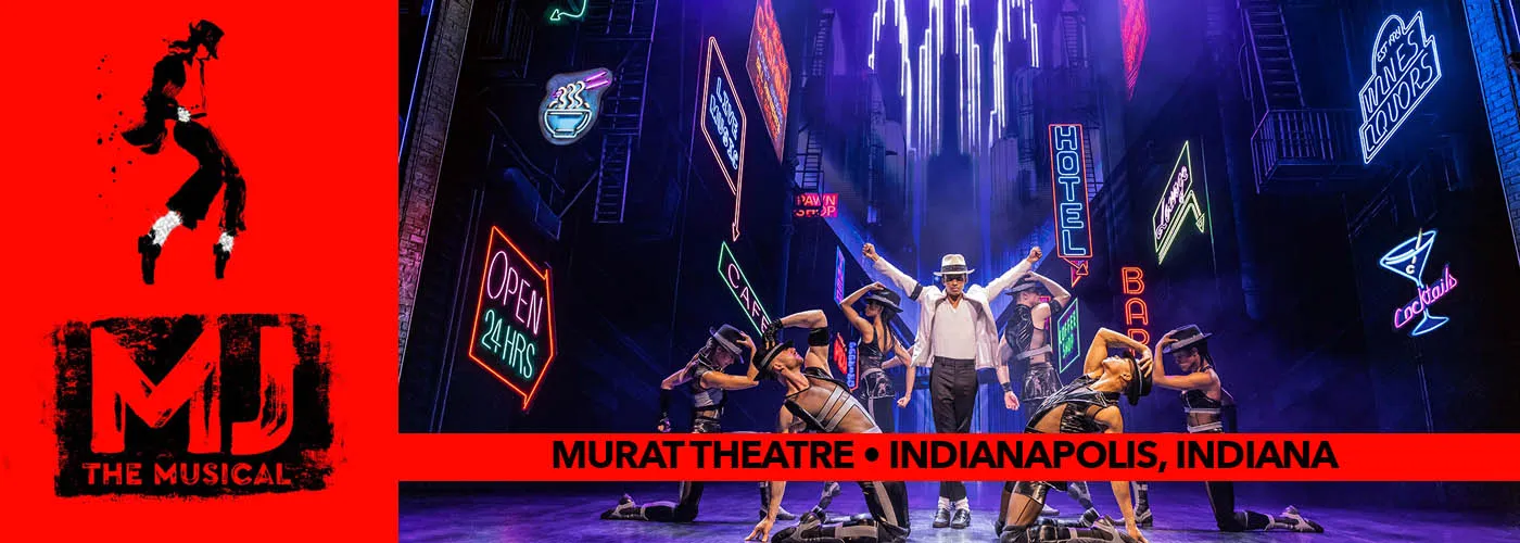 Murat Theatre mj musical
