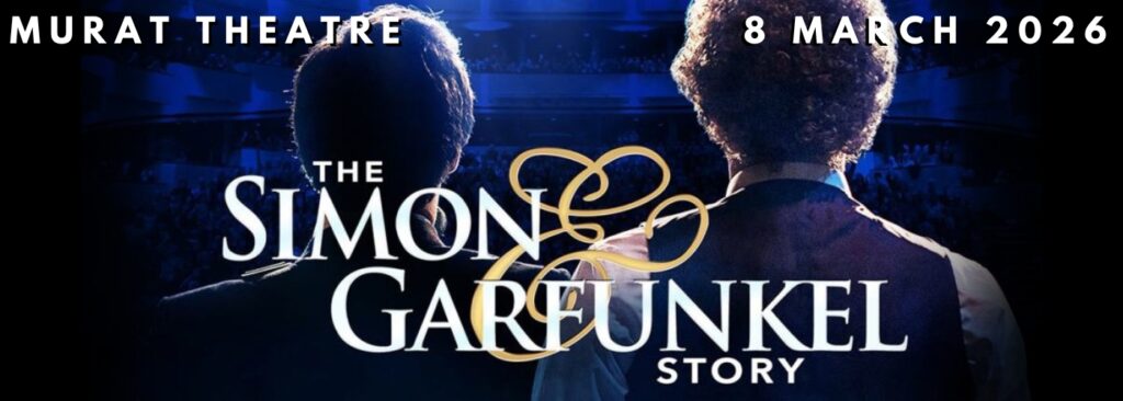 The Simon & Garfunkel Story at Murat Theatre at Old National Centre