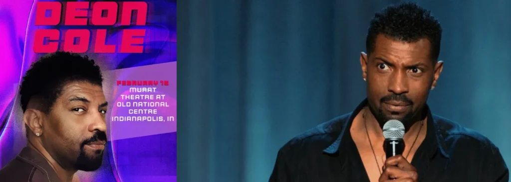 Deon Cole at Murat Theatre at Old National Centre