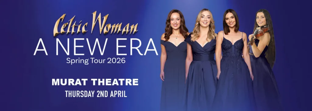 Celtic Woman at Murat Theatre at Old National Centre