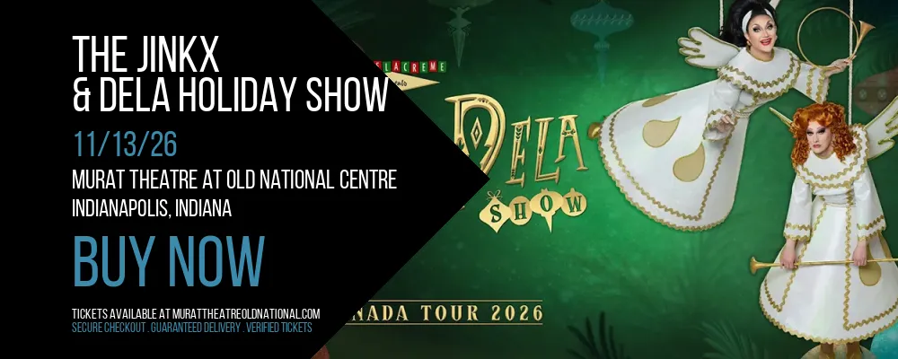 The Jinkx & DeLa Holiday Show at Murat Theatre at Old National Centre